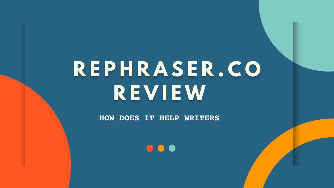 how-does-rephraser-co-help-writers-a-comprehensive-review